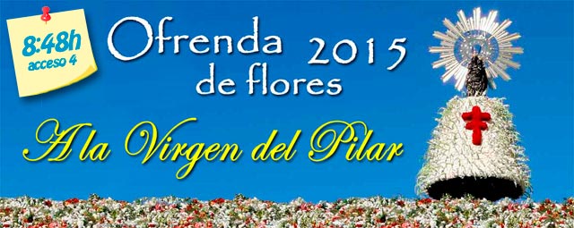 Ofrenda de flores a la Virgen del Pilar 2015
