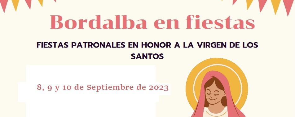 Fiestas Patronales en honor a la Virgen de los Santos 2023