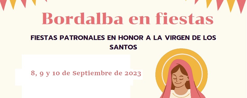 Fiestas Patronales en honor a la Virgen de los Santos 2023